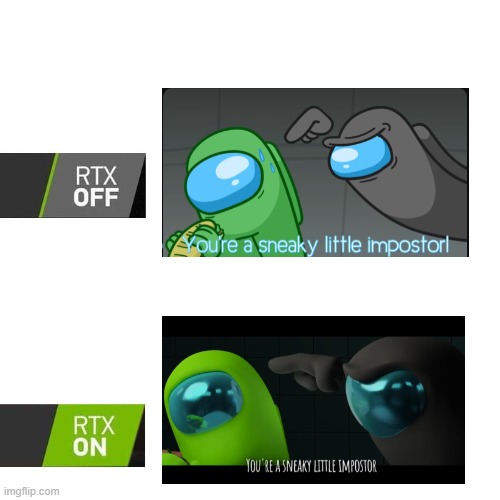 2D Animations With RTX On | image tagged in rtx on | made w/ Imgflip meme maker