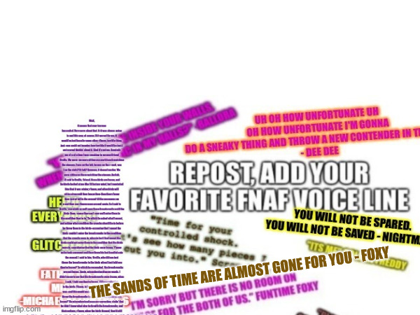 THE SANDS OF TIME ARE ALMOST GONE FOR YOU - FOXY | image tagged in five nights at freddys | made w/ Imgflip meme maker