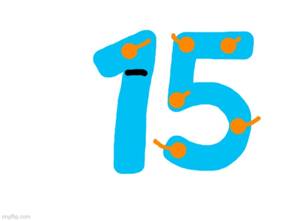 Endless Number 15 for Andy64 | image tagged in endless numbers,15 | made w/ Imgflip meme maker