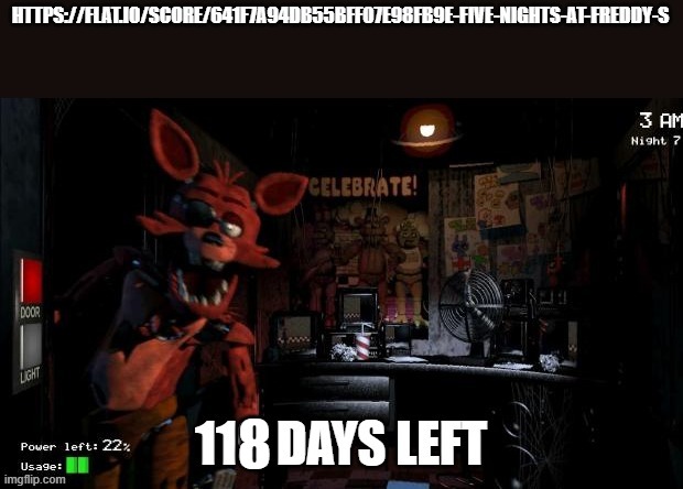 https://flat.io/score/642820b58d2cfa3249257f1b-pov-you-ran-out-of-power-in-the-first-fnaf-game | 8 | made w/ Imgflip meme maker