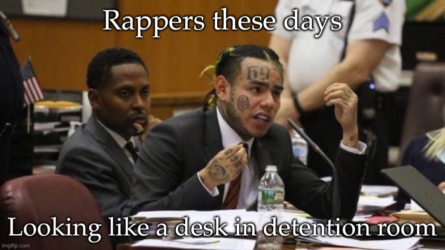 Graffiti tattoos | Rappers these days; Looking like a desk in detention room | image tagged in takeshi 69 confession,tattoos,graffiti,desk,detention | made w/ Imgflip meme maker