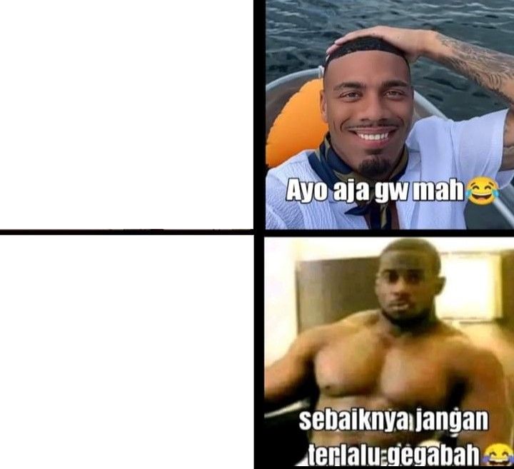 High Quality Ayo aja gw mah Blank Meme Template