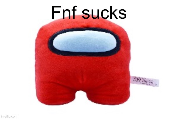 Fnf sucks | made w/ Imgflip meme maker