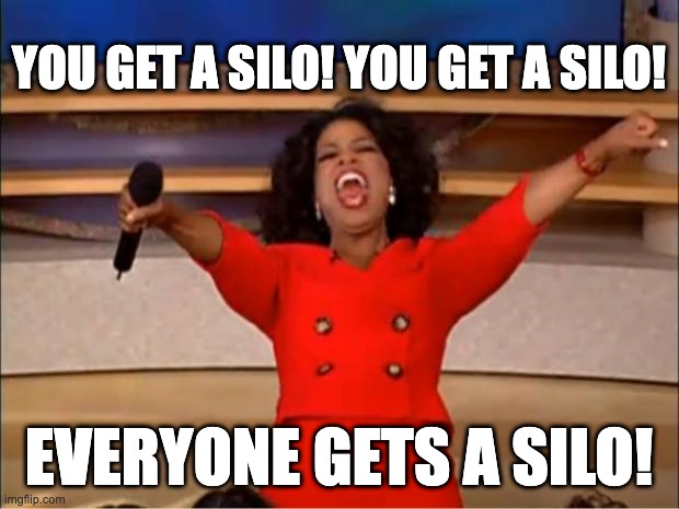 You get a silo! You get a silo! Everyone gets a silo! | YOU GET A SILO! YOU GET A SILO! EVERYONE GETS A SILO! | image tagged in memes,oprah you get a,silo,apple,tv show,apple tv | made w/ Imgflip meme maker