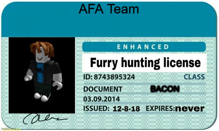 epik | AFA Team; BACON | image tagged in furry hunting license | made w/ Imgflip meme maker