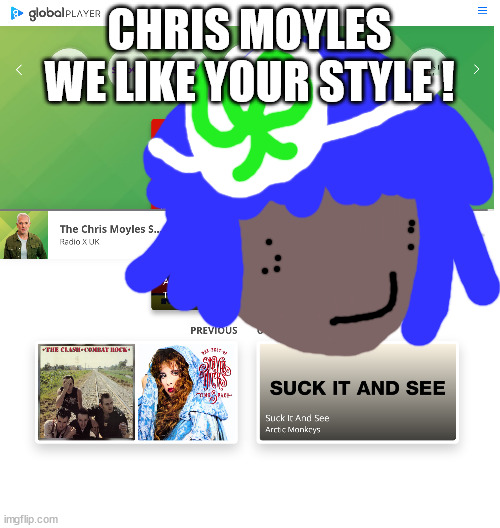 Peter Hook will not die this year | CHRIS MOYLES WE LIKE YOUR STYLE !♿ | image tagged in brian may will not die this year | made w/ Imgflip meme maker