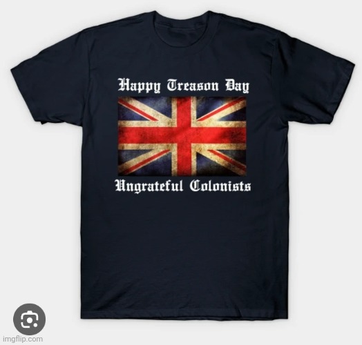 Even though I'm American I still find this hilarious | image tagged in 4th of july,independence day,america,britain | made w/ Imgflip meme maker