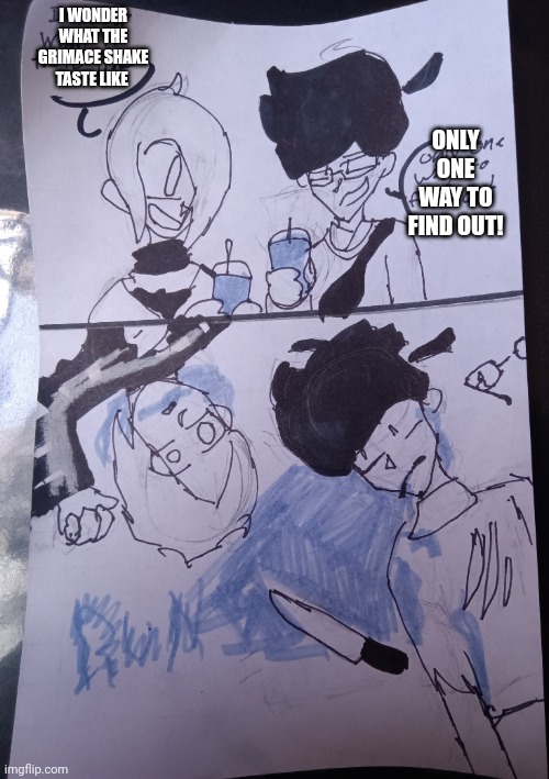 Well, SF and Sketchy's wish came true | I WONDER WHAT THE GRIMACE SHAKE TASTE LIKE; ONLY ONE WAY TO FIND OUT! | made w/ Imgflip meme maker