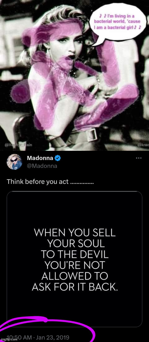 Song remake...  2023 | image tagged in madonna,karma's a bitch | made w/ Imgflip meme maker