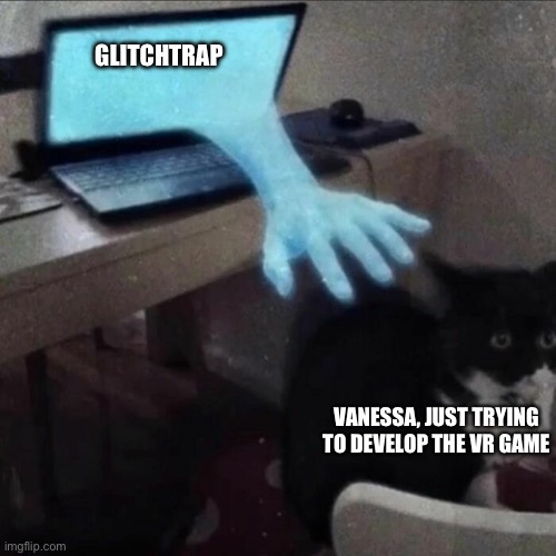 Help Wanted lore. | GLITCHTRAP; VANESSA, JUST TRYING TO DEVELOP THE VR GAME | image tagged in fnaf | made w/ Imgflip meme maker