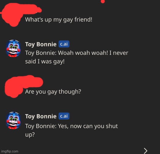 My chat with Toy Bonnie. | image tagged in toy bonnie | made w/ Imgflip meme maker