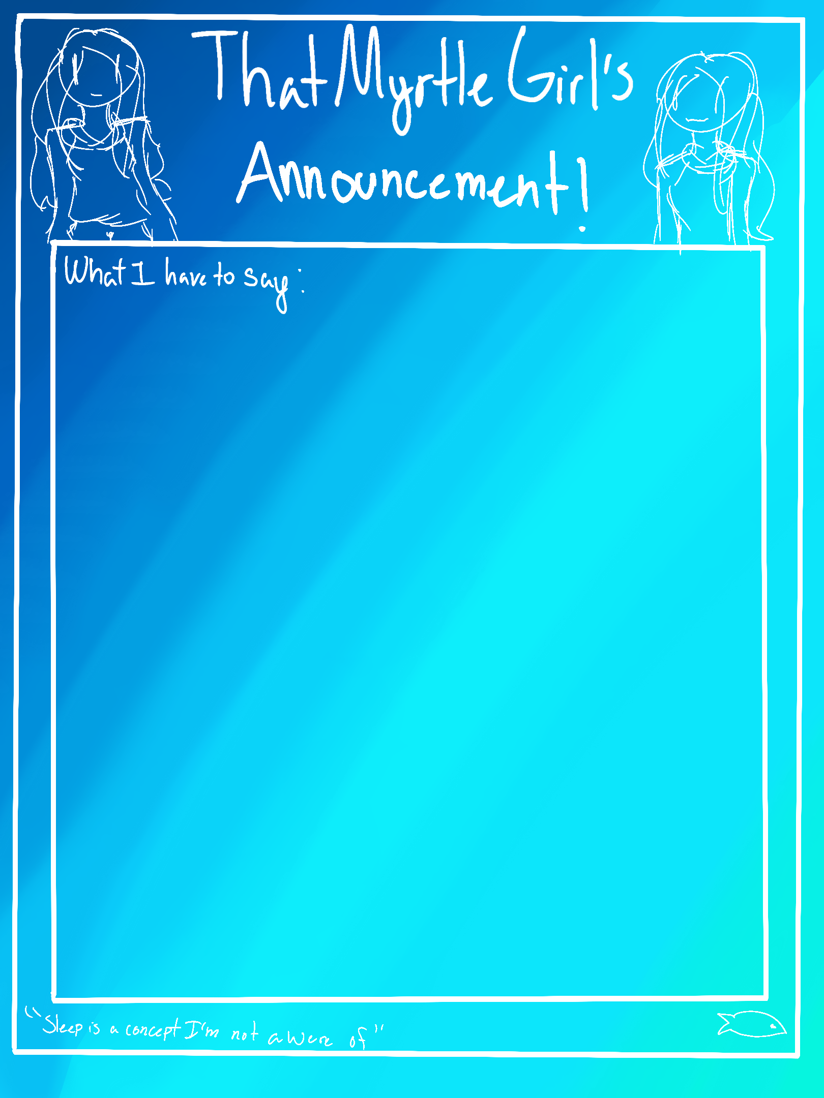Myrtle’s announcement temp Blank Meme Template