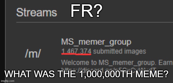 FR? WHAT WAS THE 1,000,000TH MEME? | made w/ Imgflip meme maker