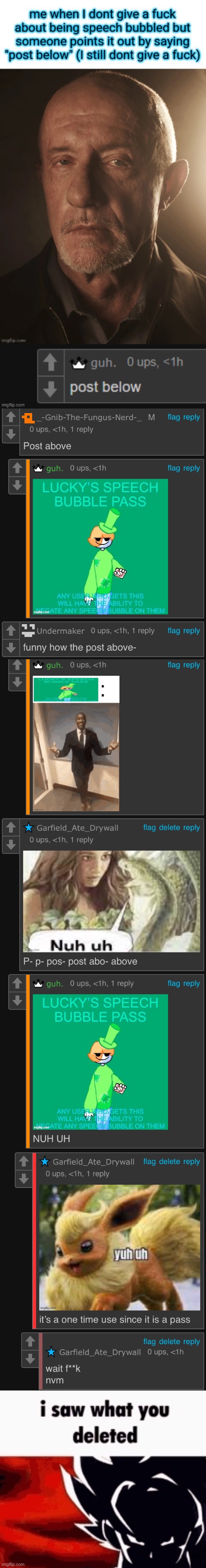archive. | image tagged in i saw what you deleted | made w/ Imgflip meme maker