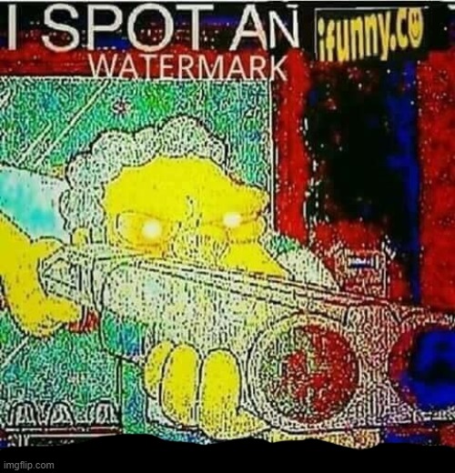 I spot an ifunny watermark | image tagged in i spot an ifunny watermark | made w/ Imgflip meme maker