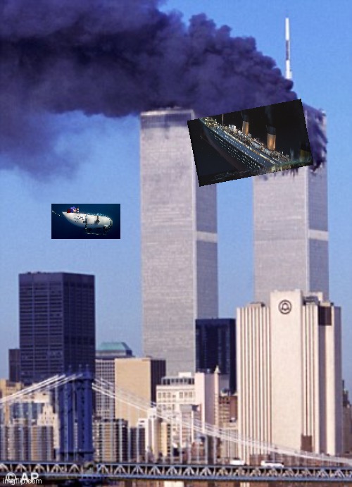 A second titan hit the ocean floor | image tagged in twin tower style | made w/ Imgflip meme maker