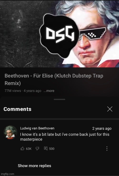I love it when this happens | image tagged in youtube,music,ludwig von beethoven,dubstep | made w/ Imgflip meme maker