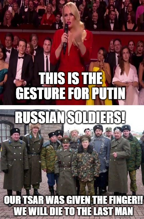 THIS IS THE GESTURE FOR PUTIN; RUSSIAN SOLDIERS! OUR TSAR WAS GIVEN THE FINGER!!
WE WILL DIE TO THE LAST MAN | image tagged in russia,russians | made w/ Imgflip meme maker