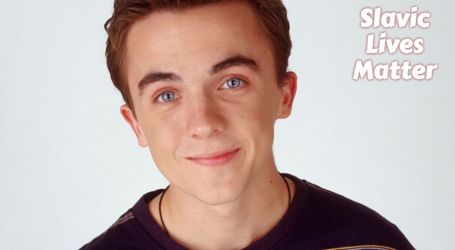 Frankie Muniz | Slavic Lives Matter | image tagged in frankie muniz,slavic | made w/ Imgflip meme maker