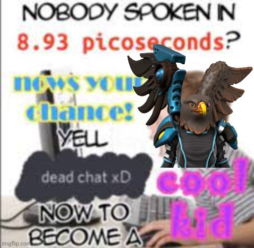 Dead chat XD | made w/ Imgflip meme maker