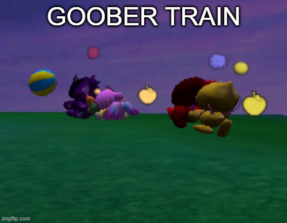 GOOBER TRAIN | made w/ Imgflip meme maker