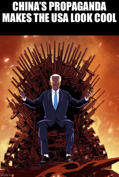 I just wanted to share this photo. I have no caption and I don’t even know if it’s true | CHINA’S PROPAGANDA MAKES THE USA LOOK COOL | made w/ Imgflip meme maker