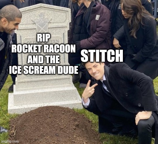 The end of Stitch vs Rocket Racoon in a nutshell | STITCH; RIP
ROCKET RACOON AND THE ICE SCREAM DUDE | image tagged in grant gustin over grave cropped headstone rip tombstone,lilo and stitch,death battle,rocket raccoon,stitch,disney | made w/ Imgflip meme maker