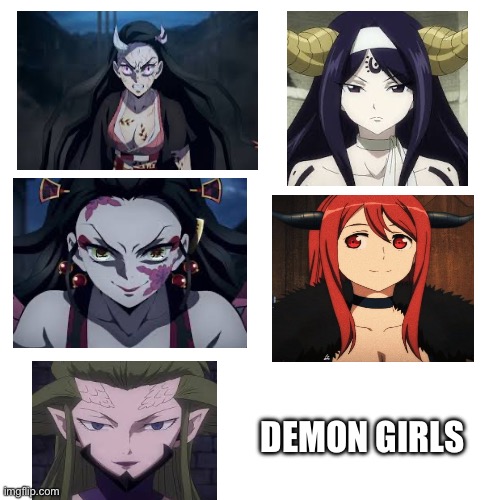 Demon Girls | DEMON GIRLS | image tagged in demon slayer,fairy tail,demons | made w/ Imgflip meme maker