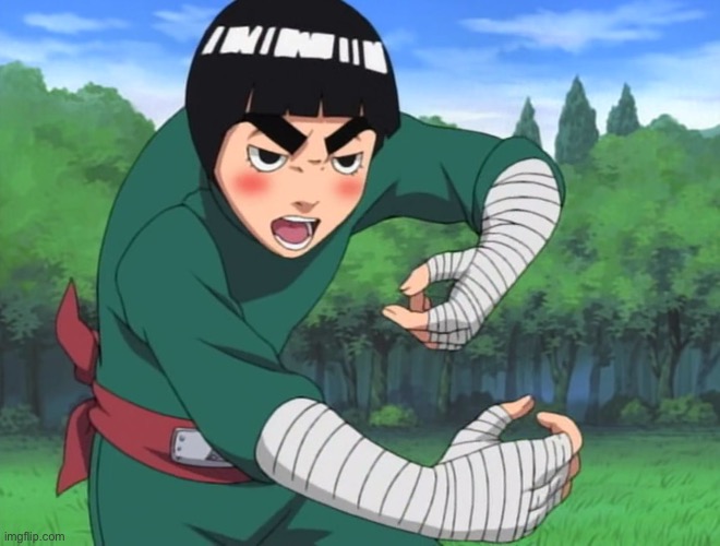 rock lee naruto | image tagged in rock lee naruto | made w/ Imgflip meme maker