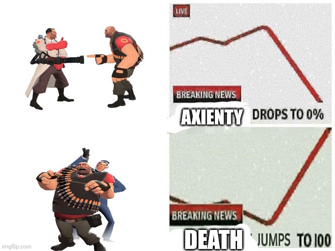 Those sneaky French | AXIENTY; DEATH | image tagged in spy,tf2 heavy | made w/ Imgflip meme maker