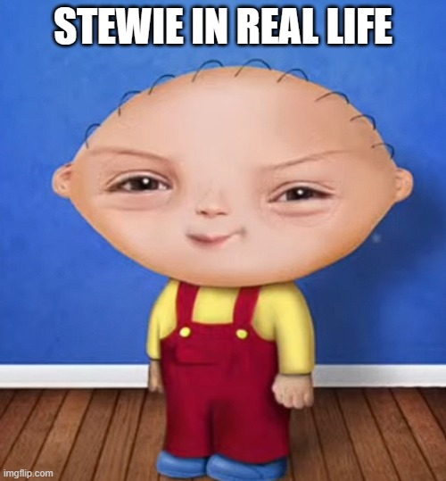 it makes my eyes hurt | STEWIE IN REAL LIFE | made w/ Imgflip meme maker