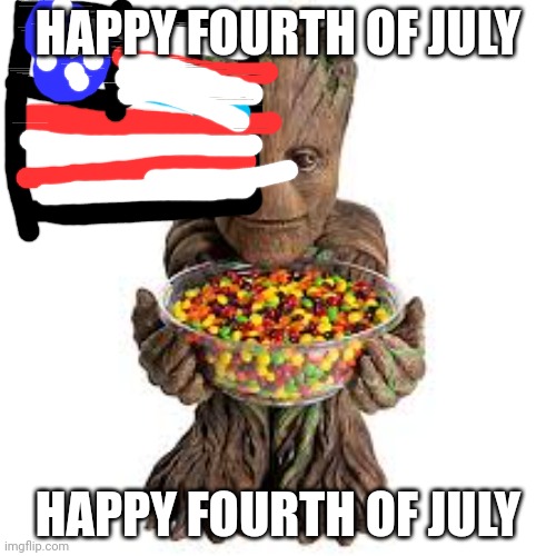 Happy 4th of July MY BIRTHDAY IS NECPXT MONTH | HAPPY FOURTH OF JULY; HAPPY FOURTH OF JULY | image tagged in grootfam78 announcement template | made w/ Imgflip meme maker