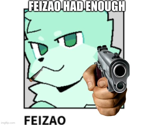 stop posting feizao x fashui | FEIZAO HAD ENOUGH | image tagged in not funny,kaiju,ships,furry,fuck you | made w/ Imgflip meme maker