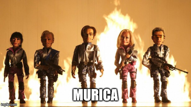 Team America  | MURICA | image tagged in team america | made w/ Imgflip meme maker