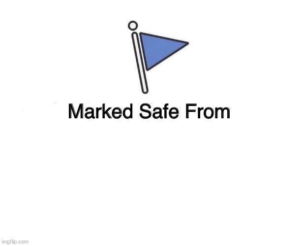 High Quality Marked safe Blank Meme Template