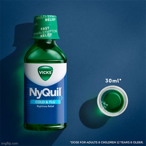 nyquil | image tagged in nyquil | made w/ Imgflip meme maker