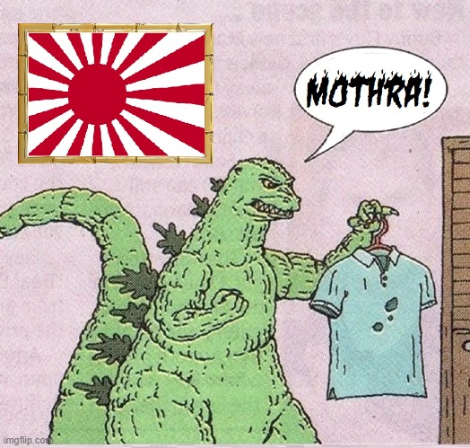 What started the classic battle between Lizard & Moth? | image tagged in vince vance,godzilla,mothra,comics/cartoons,memes,meanwhile in japan | made w/ Imgflip meme maker