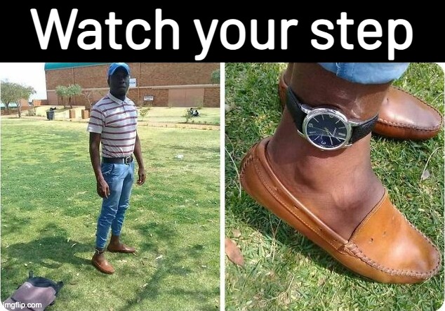 Watch your step | image tagged in eyeroll,puns | made w/ Imgflip meme maker