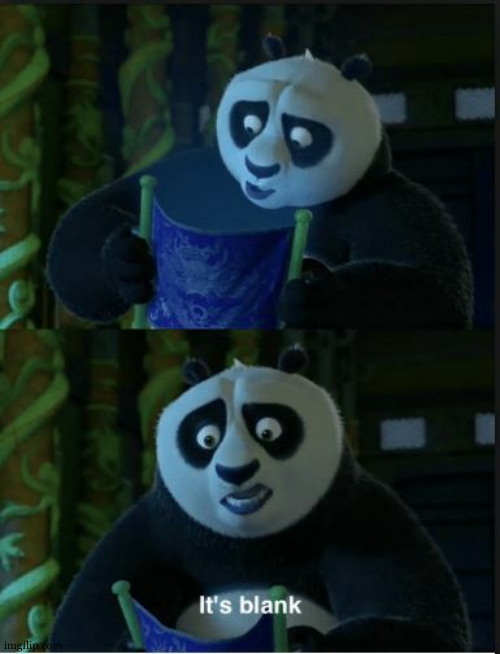 Its Blank | image tagged in its blank | made w/ Imgflip meme maker