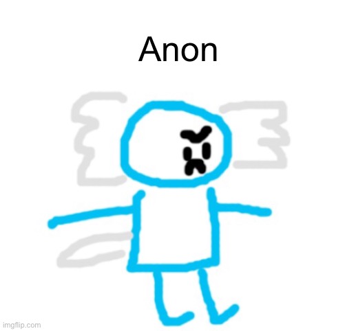 Canon name | Anon | image tagged in 4non axolotl | made w/ Imgflip meme maker