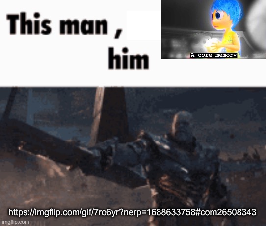 This man, _____ him | https://imgflip.com/gif/7ro6yr?nerp=1688633758#com26508343 | image tagged in this man _____ him | made w/ Imgflip meme maker