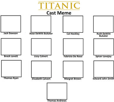 High Quality titanic cast Blank Meme Template