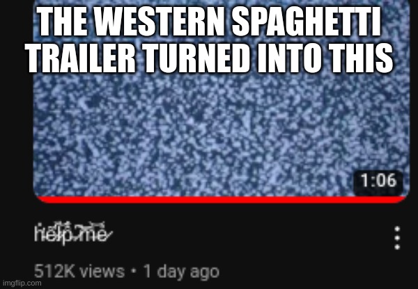 He's doing something sus | THE WESTERN SPAGHETTI TRAILER TURNED INTO THIS | image tagged in smg4 | made w/ Imgflip meme maker