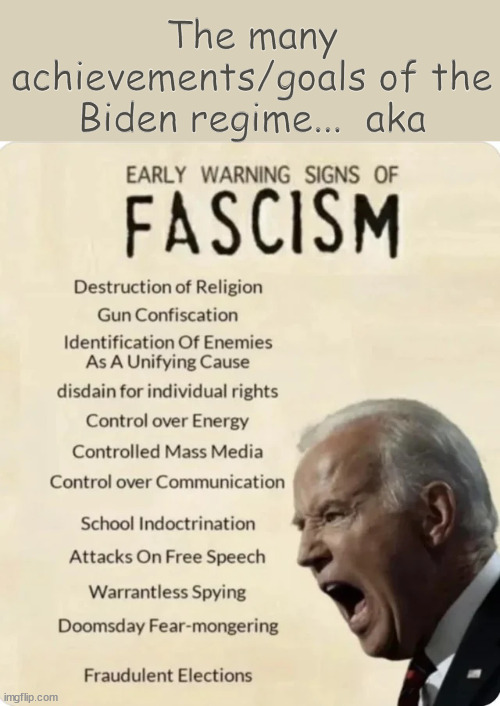 History proved this is what happens when elections are stolen... | The many achievements/goals of the Biden regime...  aka | image tagged in crooked,joe biden,government corruption | made w/ Imgflip meme maker