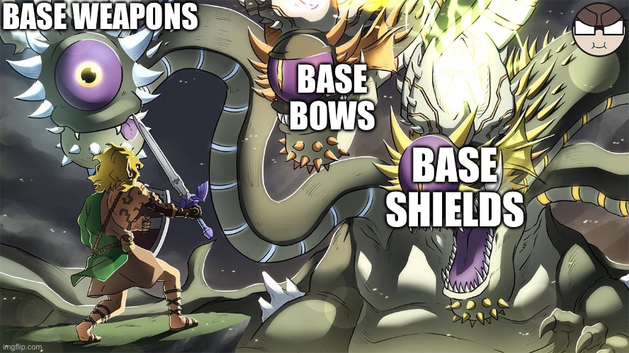 Decaying ? | BASE WEAPONS; BASE BOWS; BASE SHIELDS | image tagged in gleeok 1 silly | made w/ Imgflip meme maker