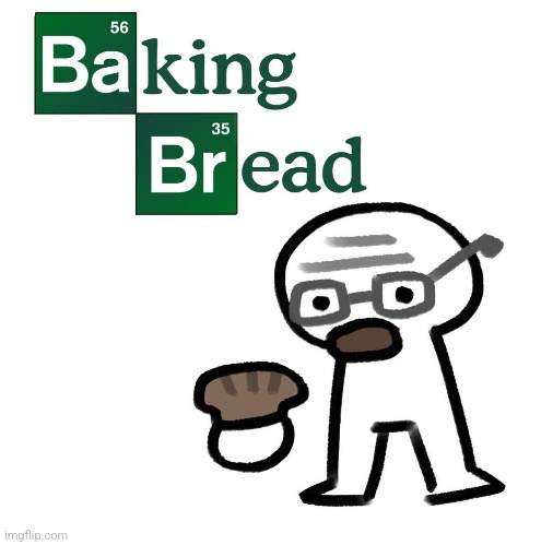 If instead of drugs, walter opened a bakery to fund his cancer treatment | image tagged in walter white,breaking bad,upvote,comment,front page,bread | made w/ Imgflip meme maker