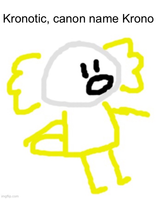 Krono: woahhhhhhh | Kronotic, canon name Krono | image tagged in kronotic axolotl | made w/ Imgflip meme maker