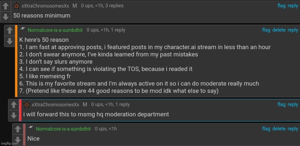 Context: i asked for mod | made w/ Imgflip meme maker