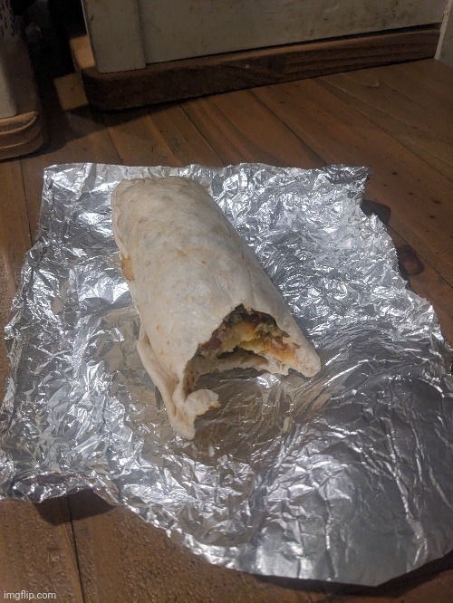 Eating a burrito rn, probably gonna get punched by a Class-D later idk | made w/ Imgflip meme maker