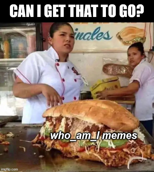 oh... can I also get a small diet coke? | CAN I GET THAT TO GO? who_am_I memes | image tagged in memes,who_am_i,fast food | made w/ Imgflip meme maker